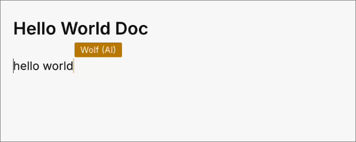 A Macro document titled Hello World Doc with the text 'hello world' being typed by a labelled cursor reading 'Wolf (AI)'
